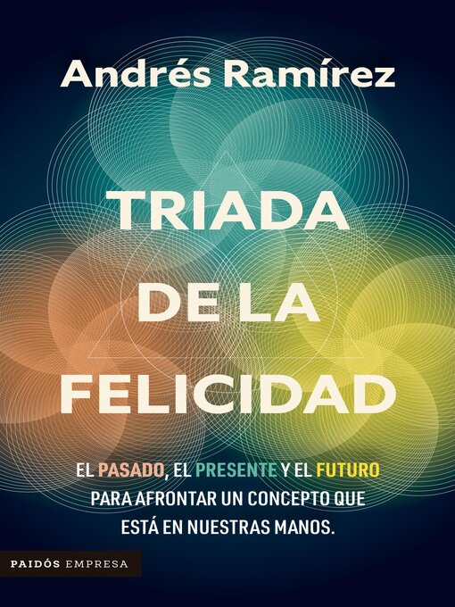 Title details for Triada de la felicidad by Andrés Ramírez - Available